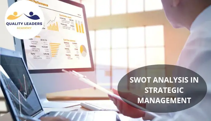 SWOT ANALYSIS IN STRATEGIC MANAGEMENT IN HEALTHCARE